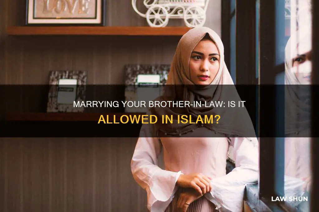 is it haram to marry your brother in law