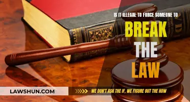 Forcing Others to Break the Law: Legal or Not?