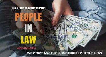 Is Targeting Individuals in Legal Proceedings Considered Illegal?