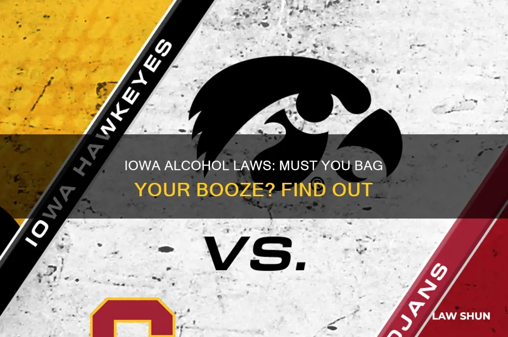 is it iowa law to have alcohol in a bag