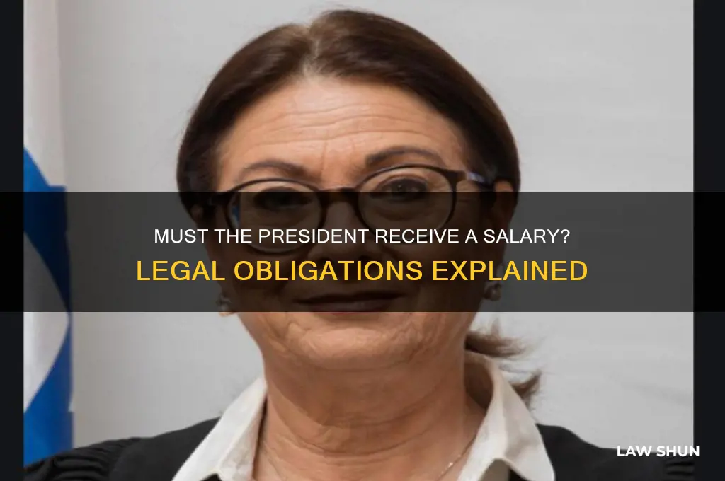 is it law that the president must receive his salary