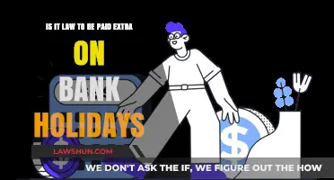 Are You Entitled to Extra Pay on Bank Holidays? Legal Insights