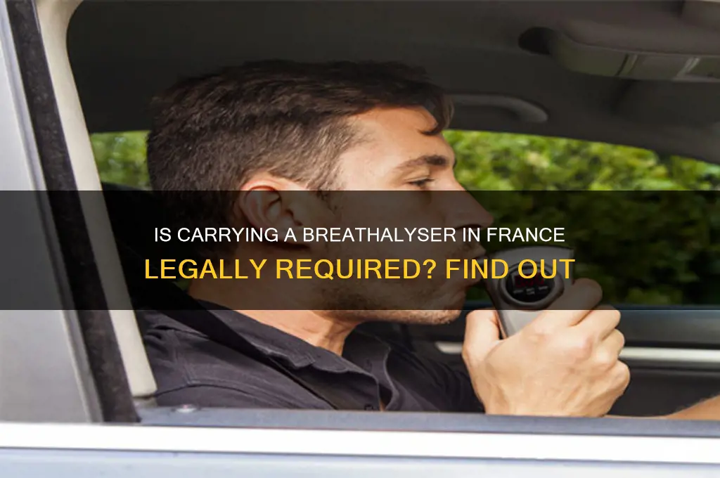 is it law to carry a breathalyser in france