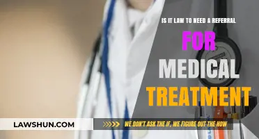 Do You Legally Need a Referral for Medical Treatment?