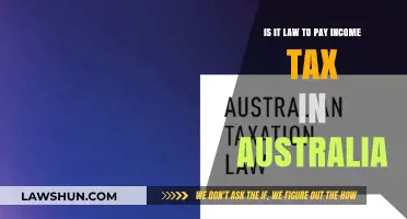 Paying Income Tax in Australia: What's the Law?
