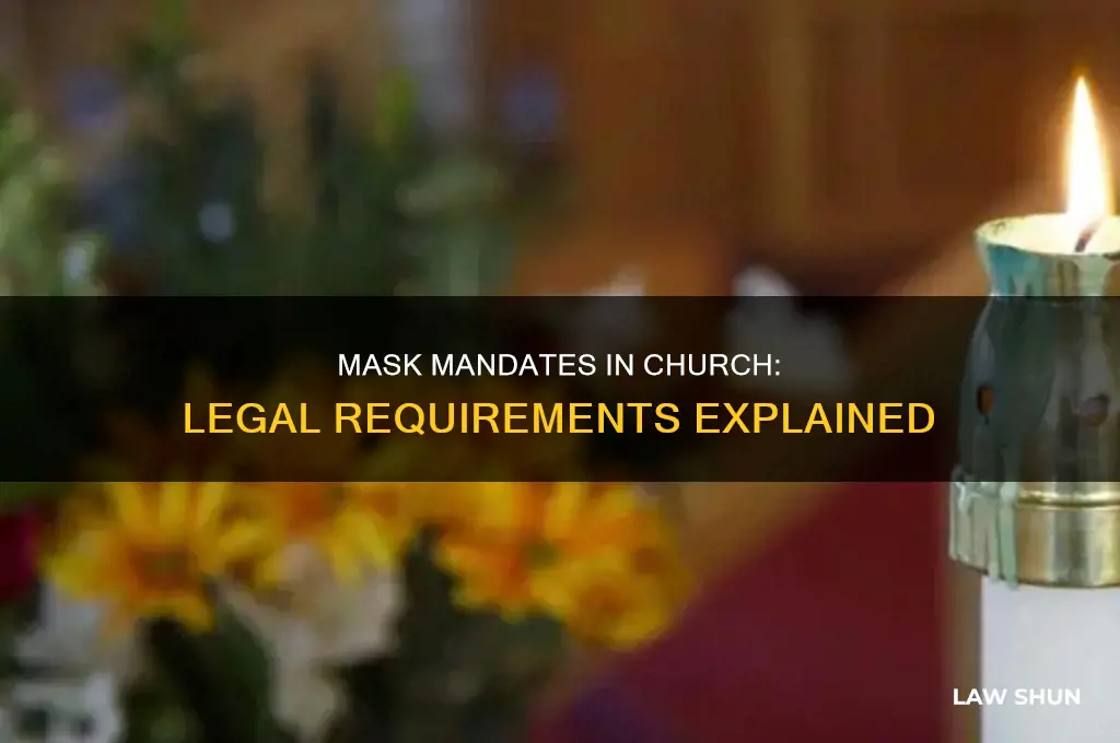 is it law to wear a mask in church