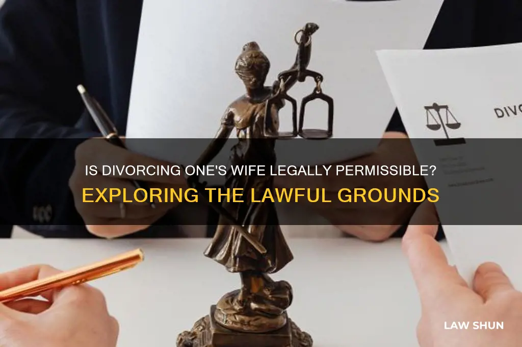 is it lawful for a man to divorce hs wiffe