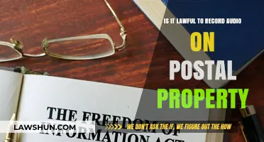 Recording Audio on Postal Property: Legal or Unlawful?