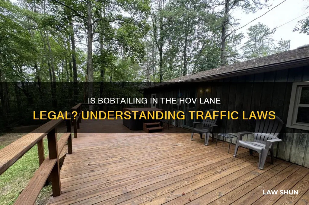 is it lawful to ride hov lane while bobtailing rig