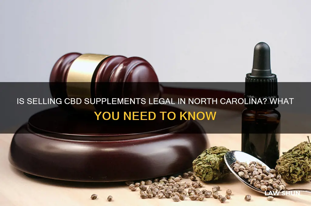 is it lawful to sell cbd-containing supplements in nc