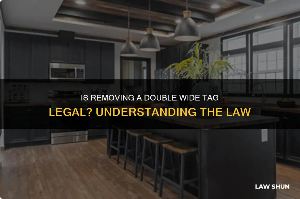 is it lawful to take off a double wide tag