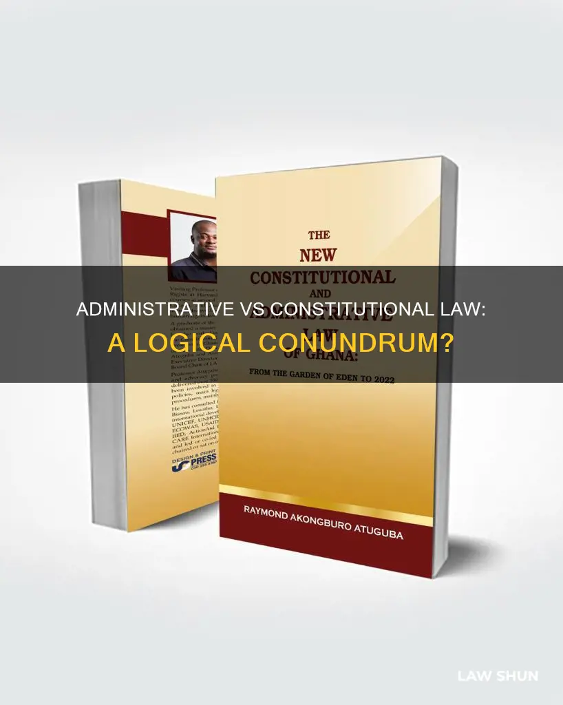 is it logically impossible to distinguish administrative from constitutional law