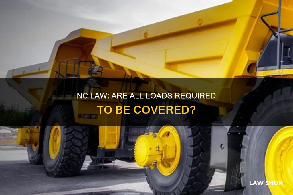 is it nc law that al loads must be covered