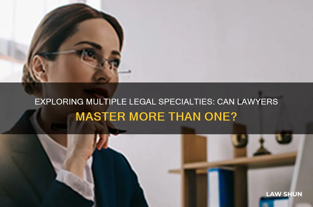 is it possible to have more than one law speciality