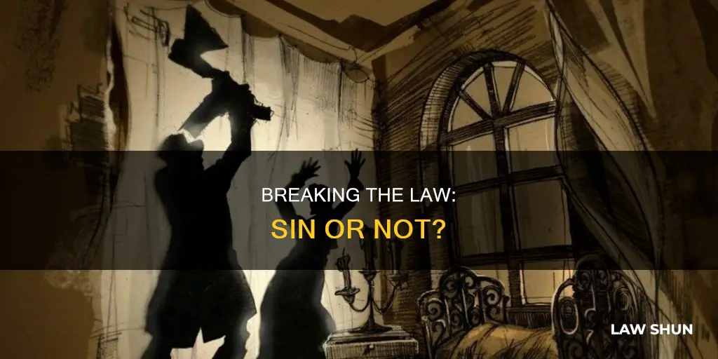 is it sinful to break the law