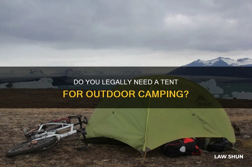 is it the law that you need a tent