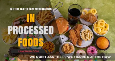 Are Preservatives Legally Required in Processed Foods? Uncovering the Truth