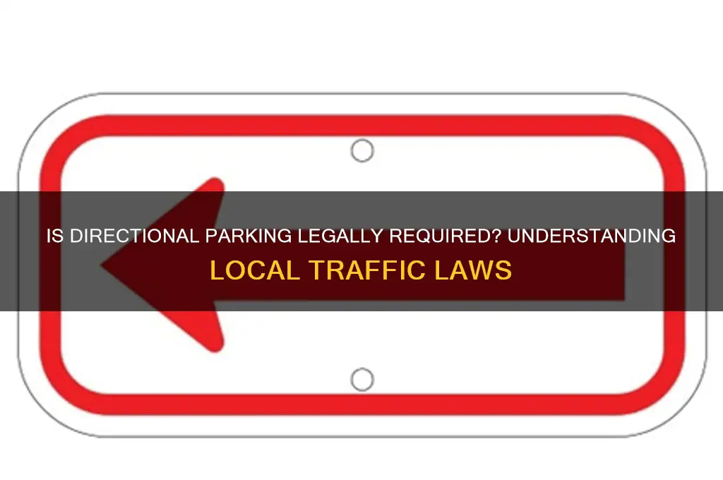 is it the law to park in a certain direction