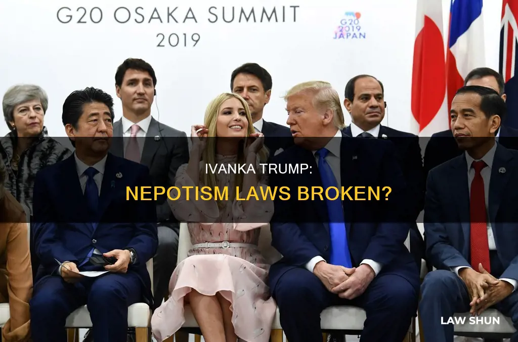 is ivanka breaking any laws for nepotism