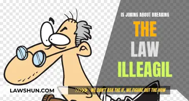 Joking and the Law: What's Illegal?