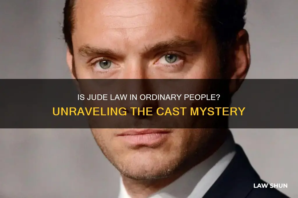 is jude law in ordinary people