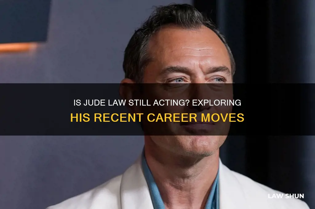 is jude law still acting