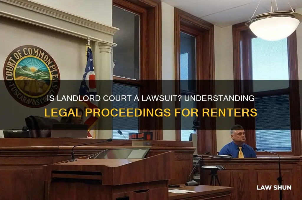 is landlord court considered a law suit