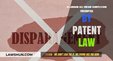 Lanham Act vs. Patent Law: Unfair Competition Preemption Explained