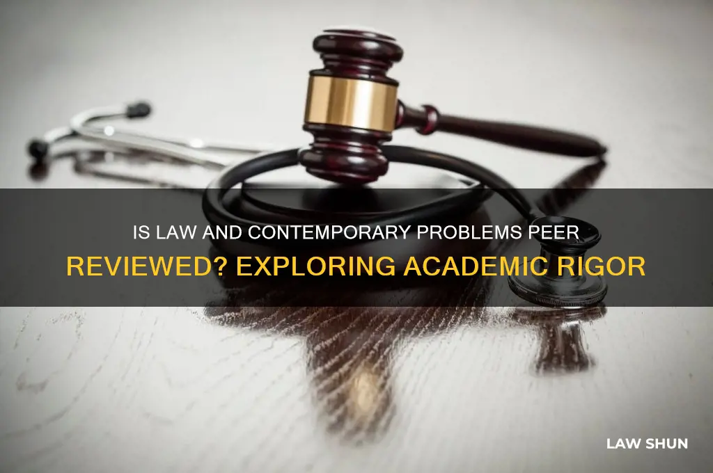 is law and contemporary problems peer reviewed