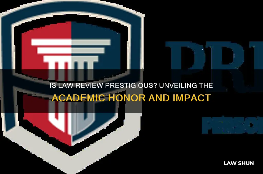is law review prestigious