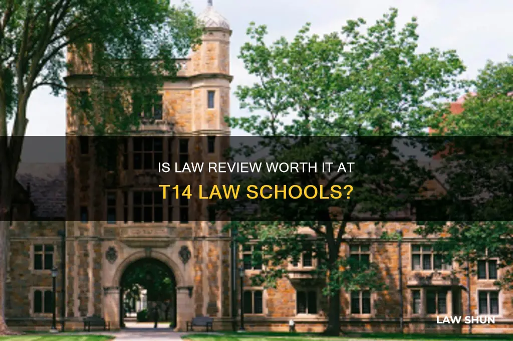 is law review worth it t14