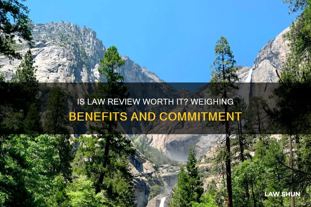 is law review worth it