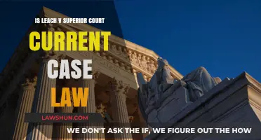 Leach v. Superior Court: Still Relevant Today?