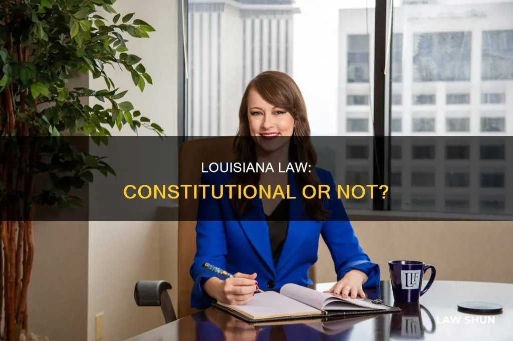 is louisiana law constitutional