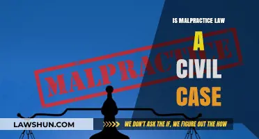 Malpractice Law: Civil or Criminal?