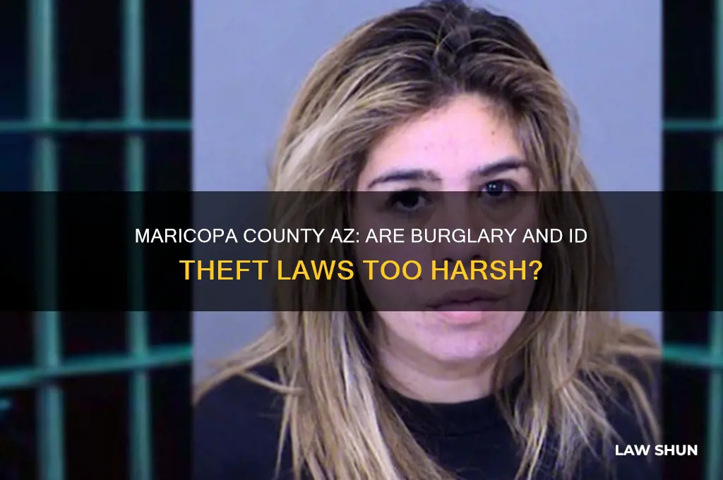 is maricopa county az tough laws for burglarly id theft