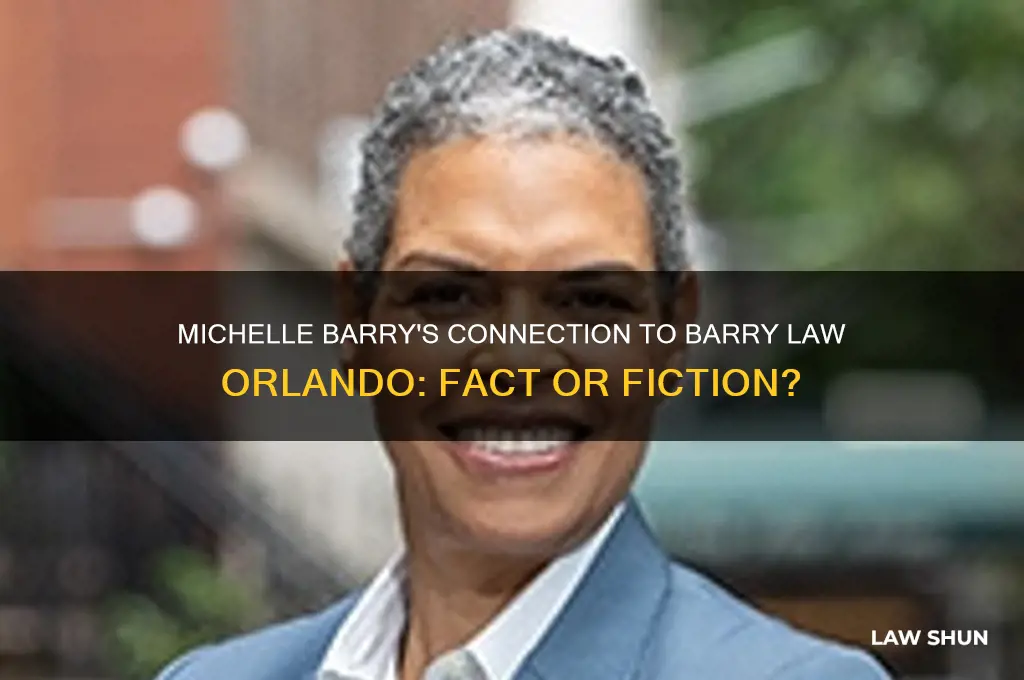 is michelle barry related to barry law orlando