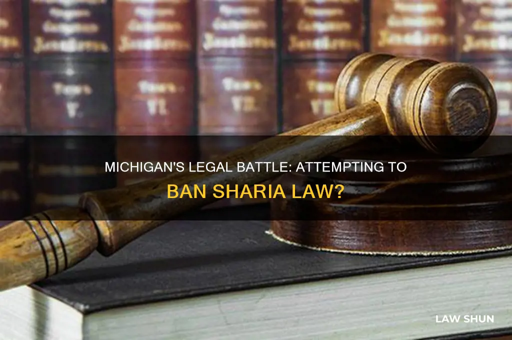 is michigan trying to ban shiria law