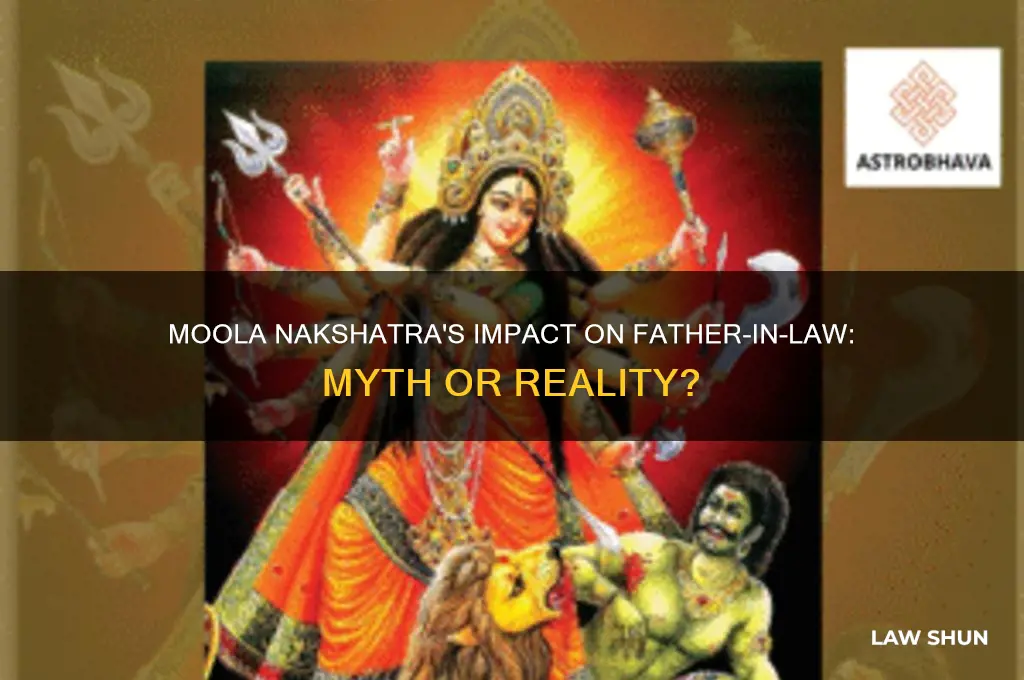 is moola nakshatra bad for father in law