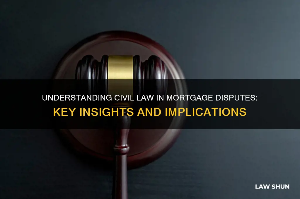 is mortgage related matters civil law