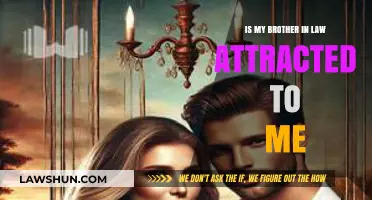 Signs Your Brother-in-Law May Be Attracted to You