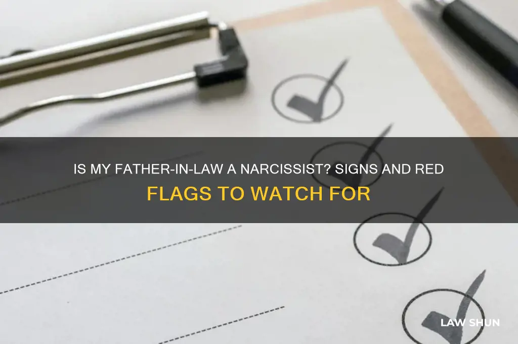 is my father in law a narcissist