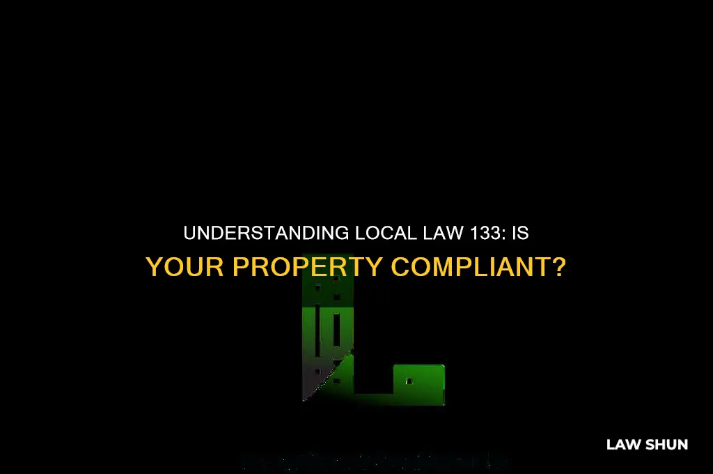 is my property local law 133