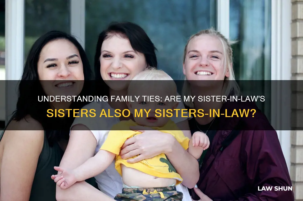 is my sisters in law sistrs my sisster in law