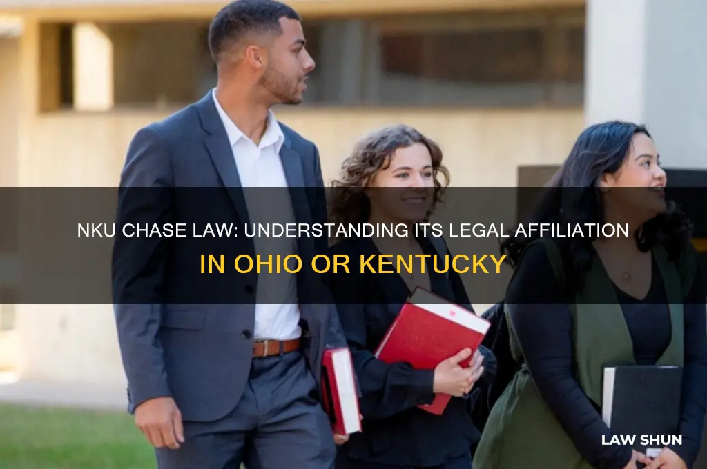 is nku chase law ohio or kentucky law