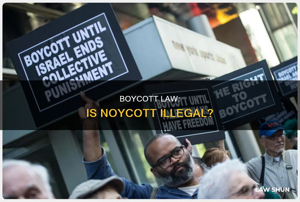 is noycott breaking the law