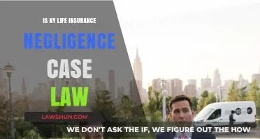 Life Insurance Negligence: NY Case Law