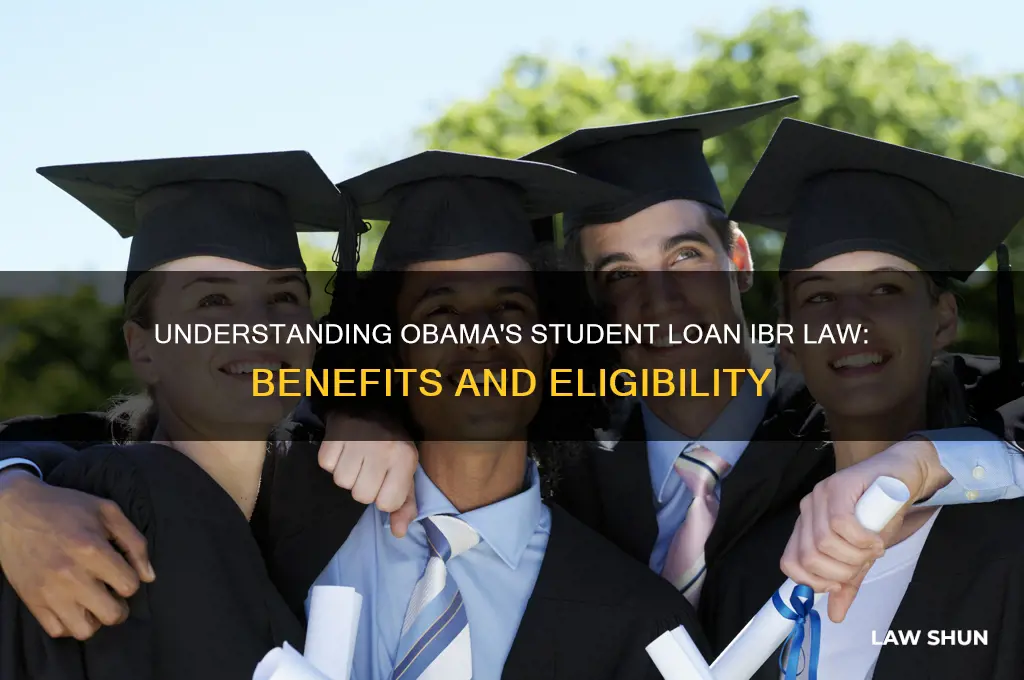 is obama student loan ibr law