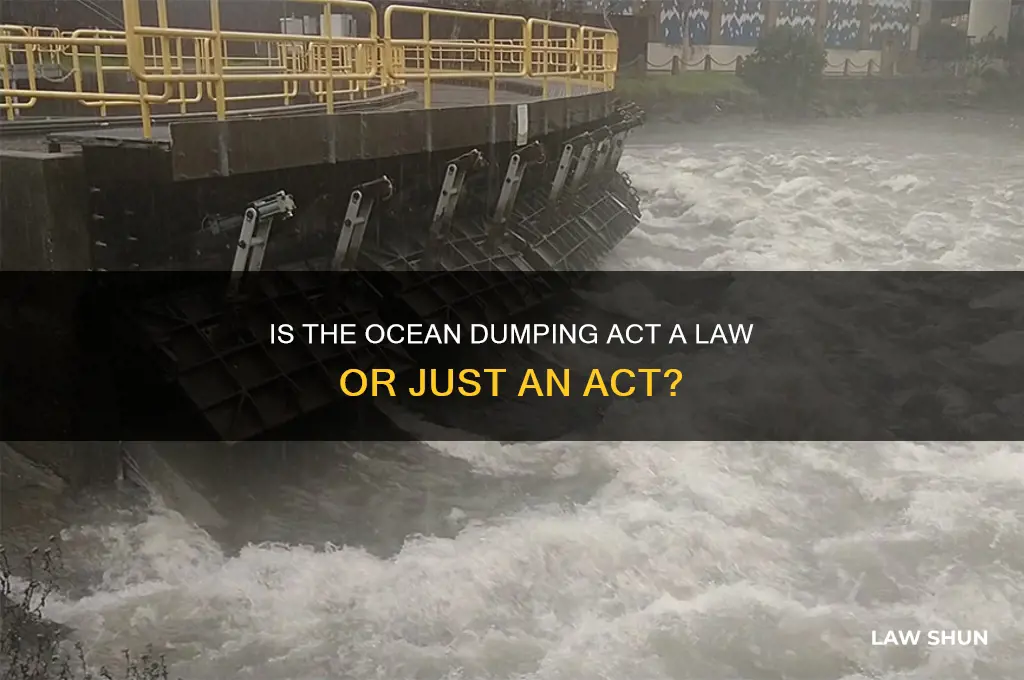 is ocean dumping act an act or law