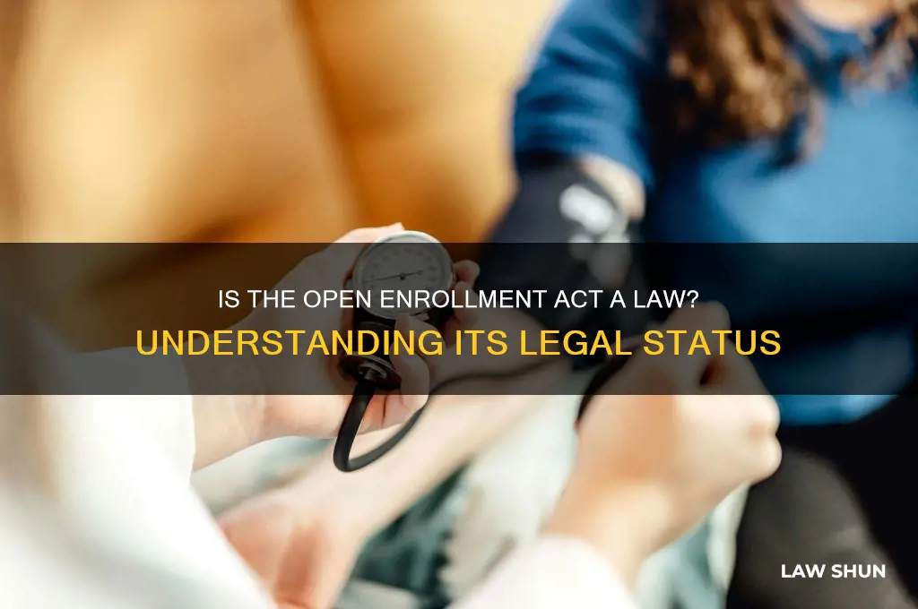 is open enrollment act a law